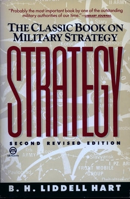 Strategy: Second Revised Edition by Liddell, Hart B. H.
