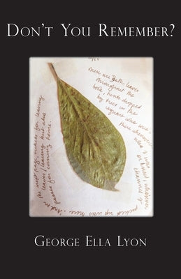 Don't You Remember? by Lyon, George Ella
