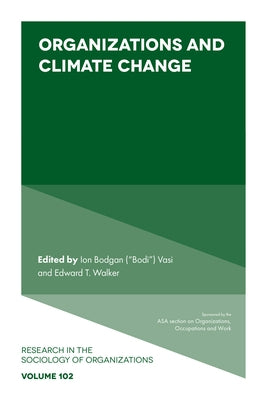 Organizations and Climate Change by Vasi, Ion Bogdan