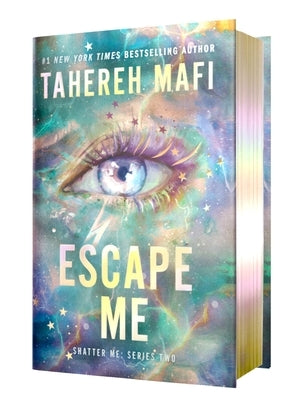 Escape Me Deluxe Limited Edition by Mafi, Tahereh