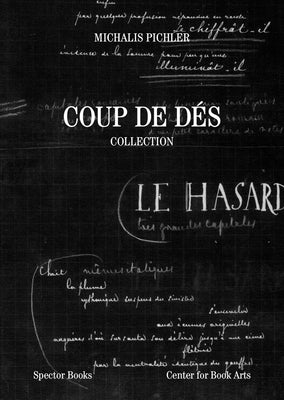 Coup de D?s: Collection: Books and Ideas After Mallarm? by Pichler, Michalis