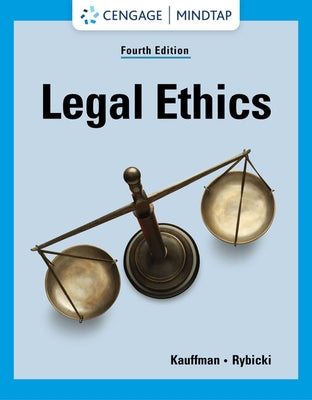 Legal Ethics by Kauffman, Kent