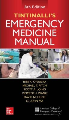 Tintinalli's Emergency Medicine Manual, Eighth Edition by Cydulka, Rita K.