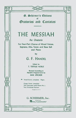 Messiah (Oratorio, 1741): Complete Vocal Score Satb by Handel, George Friederic