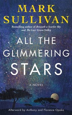 All the Glimmering Stars by Sullivan, Mark