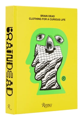 Brain Dead: Clothing for a Curious Life by Brain Dead