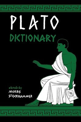 Plato Dictionary by Stockhammer, Morris