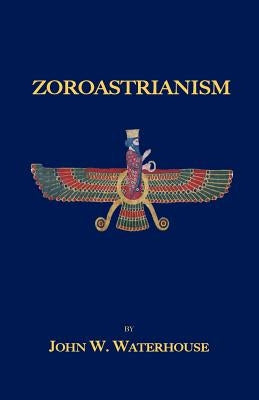 Zoroastrianism by Waterhouse, John W.