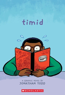 Timid: A Graphic Novel by Todd, Jonathan