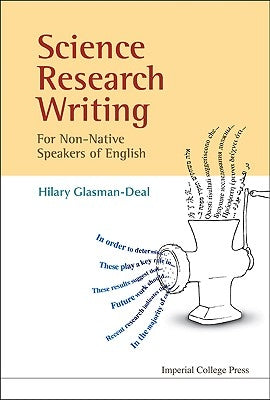 Science Research Writing for Non-Nativ.. by Hilary Glasman-Deal