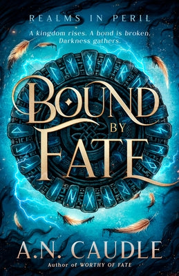 Bound by Fate by Caudle, A. N.