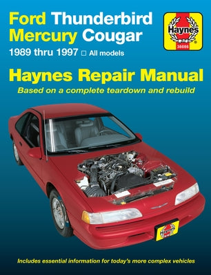 Ford Thunderbird & Mercury Cougar 1989-97 by Haynes, J. H.