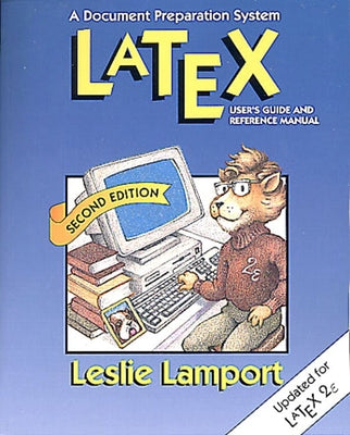 Latex: A Document Preparation System by Lamport, Leslie
