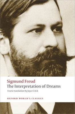 The Interpretation of Dreams by Freud, Sigmund