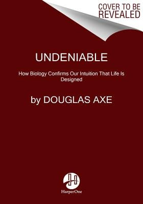 Undeniable by Axe, Douglas