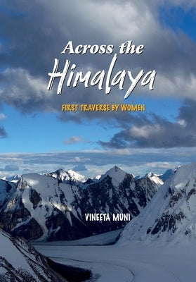 Across the Himalaya by Muni, Vineeta