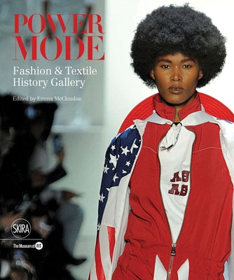 Power Mode: The Force of Fashion by McClendon, Emma