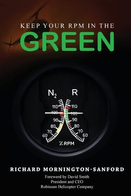 Keep Your RPM In The Green by Mornington-Sanford, Richard