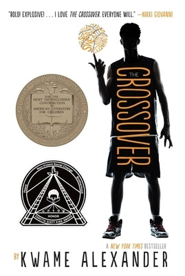 The Crossover: A Newbery Award Winner by Alexander, Kwame