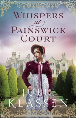 Whispers at Painswick Court by Klassen, Julie