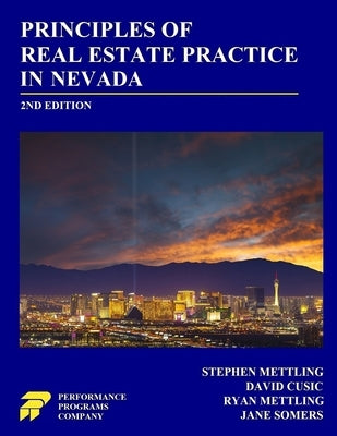 Principles of Real Estate Practice in Nevada: 2nd Edition by Mettling, Stephen