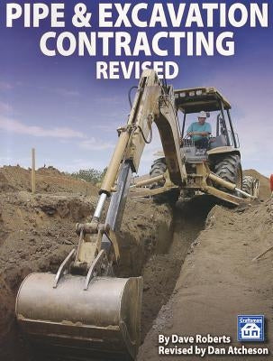 Pipe & Excavation Contracting Revised by Roberts, Dave