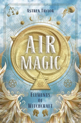 Air Magic by Taylor, Astrea