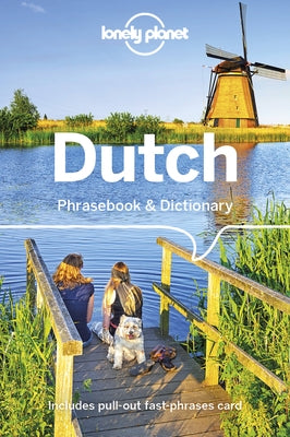 Lonely Planet Dutch Phrasebook & Dictionary by Lonely Planet