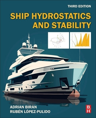 Ship Hydrostatics and Stability by Biran, Adrian