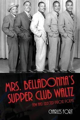 Mrs. Belladonna's Supper Club Waltz by Fort, Charles
