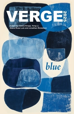 Verge 2025: Blue by Kropp, Cassie