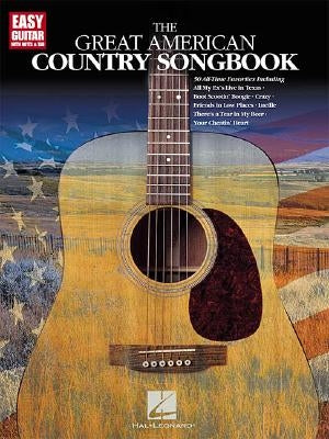 The Great American Country Songbook by Hal Leonard Corp