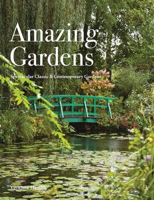 Amazing Gardens by Hambly, Vivienne
