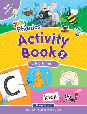 Jolly Phonics Activity Book 2: In Print Letters (American English Edition) by Wernham, Sara