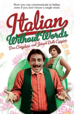 Italian Without Words by Cangelosi, Don