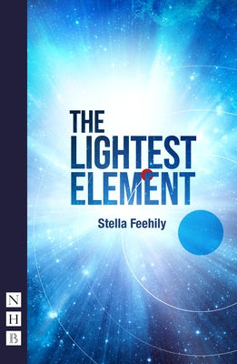 The Lightest Element by Feehily, Stella
