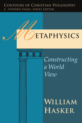 Metaphysics by Hasker, William