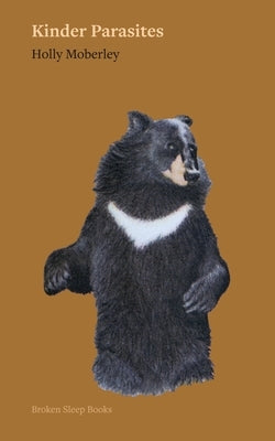 Kinder Parasites by Moberley, Holly