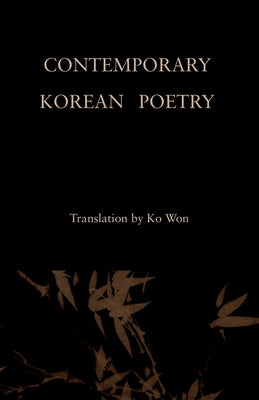 Contemporary Korean Poetry by Ko, Won