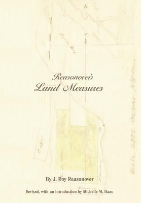 Reasonover's Land Measures by Reasonover, John R.