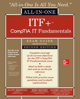 Itf+ Comptia It Fundamentals All-In-One Exam Guide, Second Edition (Exam Fc0-U61) by Meyers, Mike