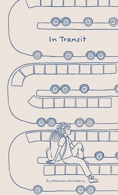 In Transit by Henneberry, Alexandra