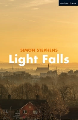 Light Falls by Stephens, Simon
