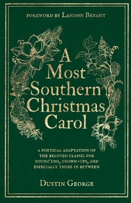A Most Southern Christmas Carol by George, Dustin