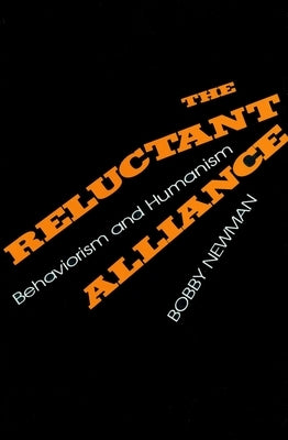 The Reluctant Alliance by Newman, Bobby