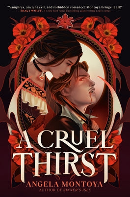 A Cruel Thirst by Montoya, Angela