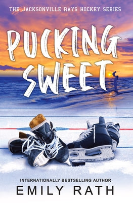 Pucking Sweet by Rath, Emily