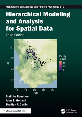 Hierarchical Modeling and Analysis for Spatial Data by Banerjee, Sudipto