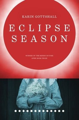 Eclipse Season by Gottshall, Karin