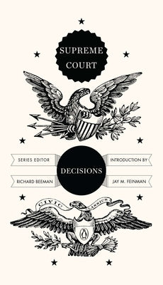 Supreme Court Decisions by Beeman, Richard